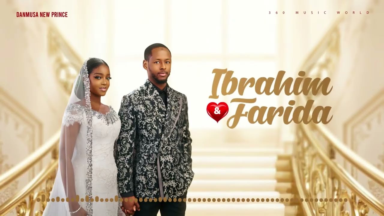 Danmusa New Prince - Ibrahim & Farida (MP3 Download)
